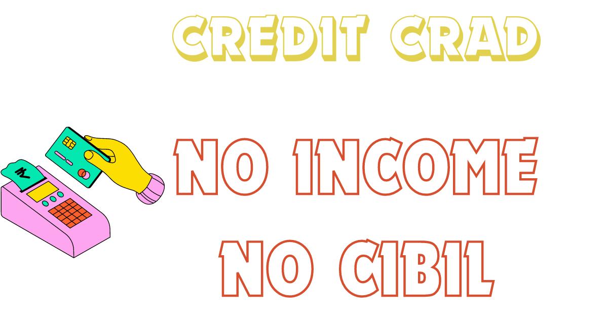 How to Get a Credit Card Without Income Proof