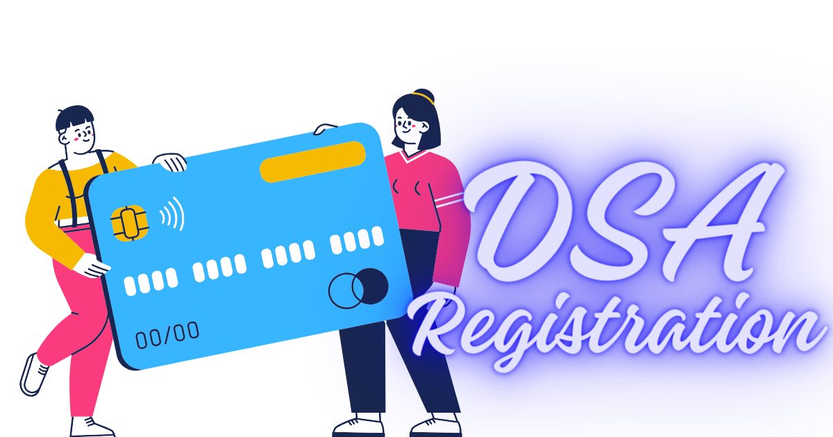 The Ultimate Guide to Registering as a Credit Card Direct Selling Agent (DSA)